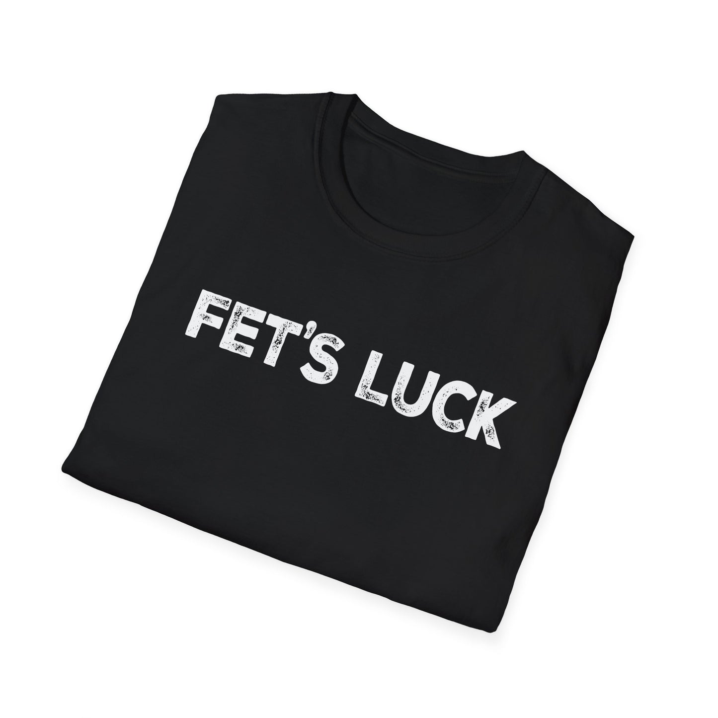 FETS LUCK SOFTSTYLE TEE