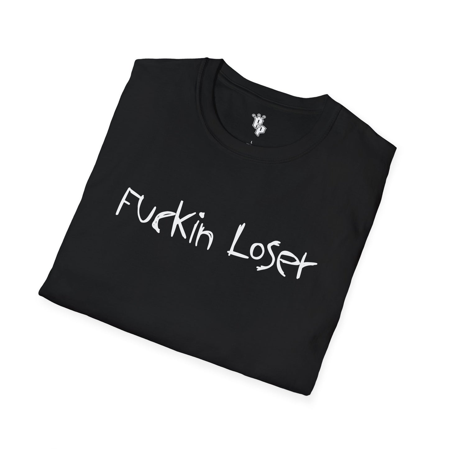 FUCKIN LOSER TEE