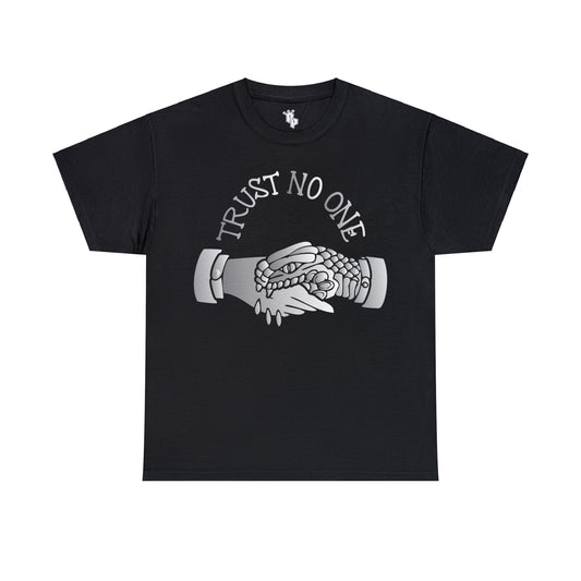 TRUST NO ONE TEE  (XL GRAPHICS)