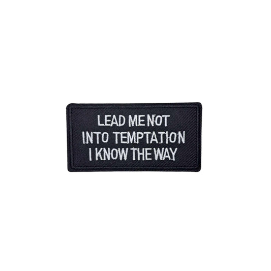 LEAD ME NOT TO TEMPTATION PATCH